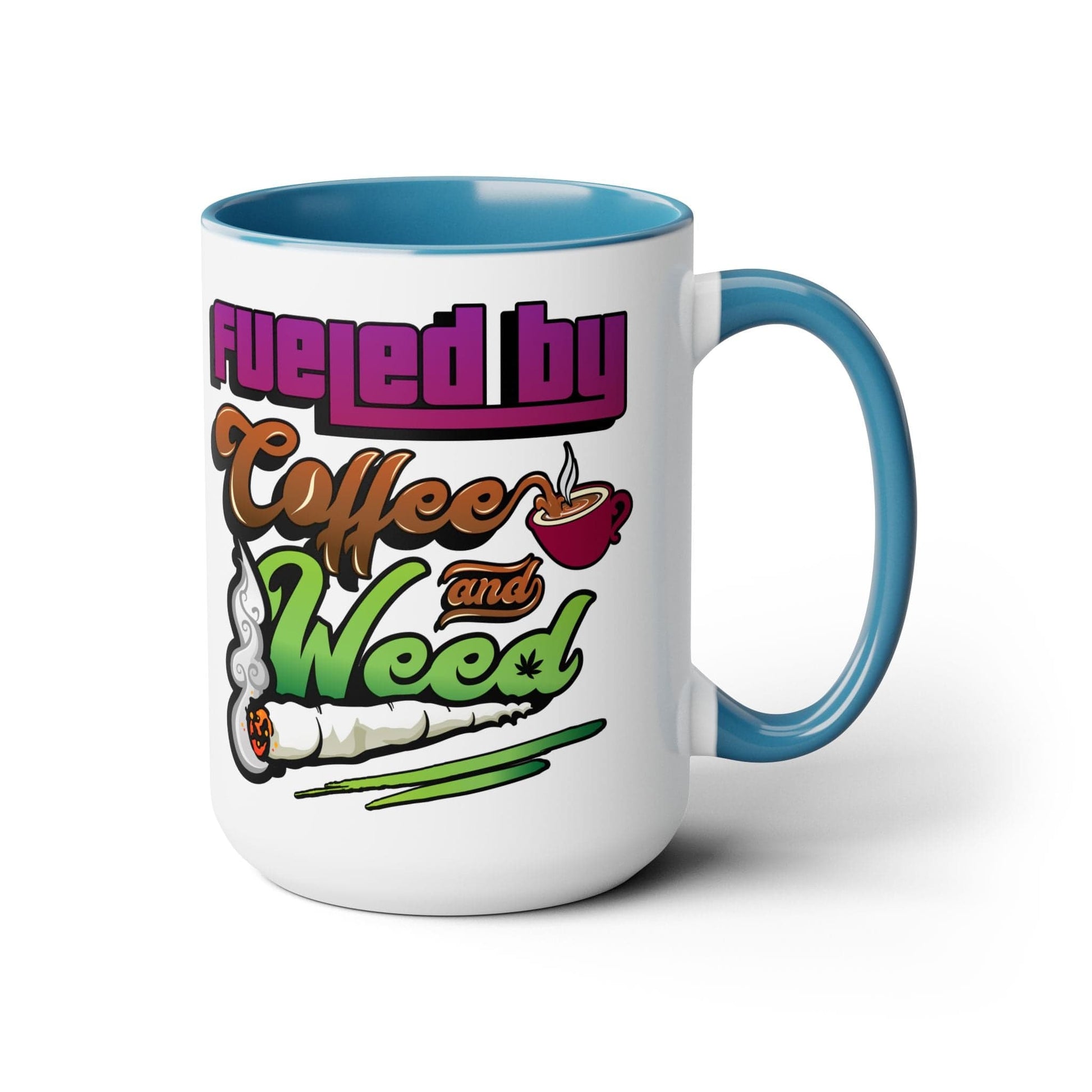 The Fueled by Coffee and Weed 15oz Coffee Mug is a ceramic mug with a blue handle and interior, featuring playful graphics of a coffee cup and joint plus the slogan "Fueled by Coffee and Weed.