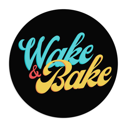 Wake and Bake Cannabis Mouse Pad