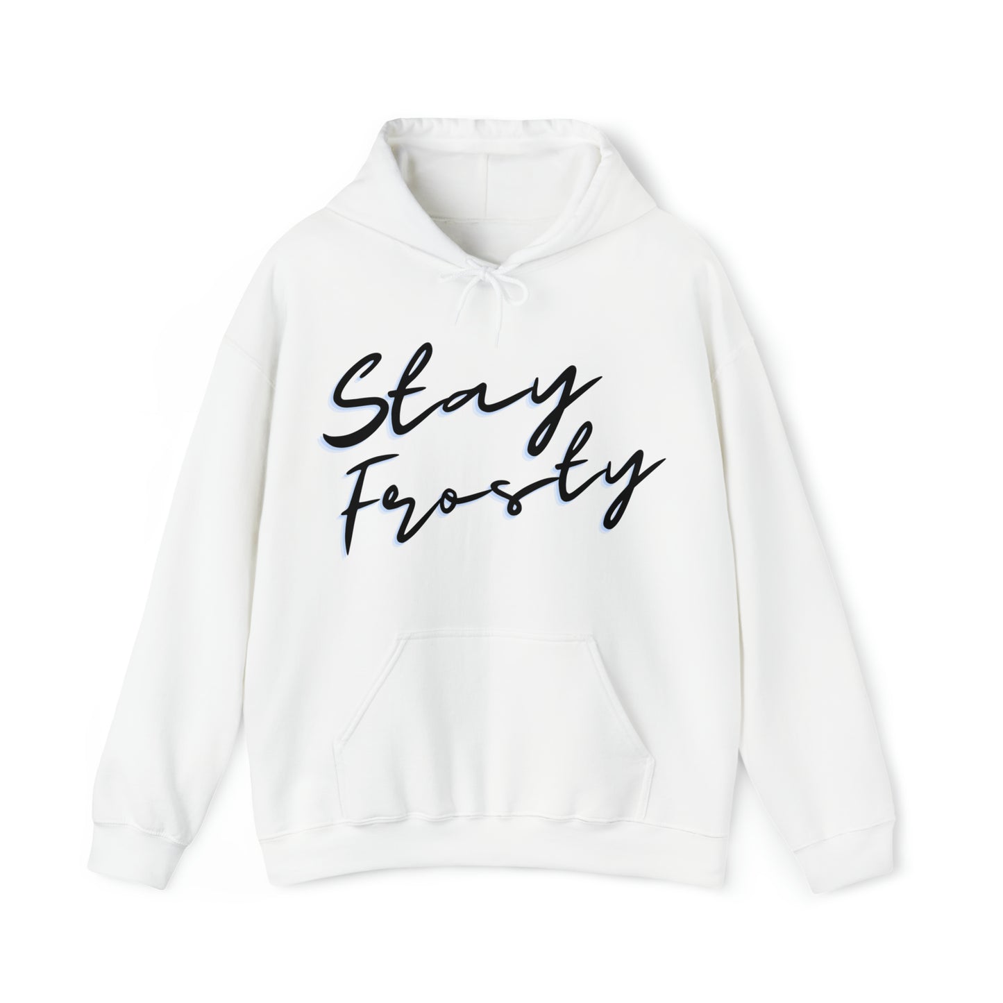Stay Frosty Cannabis Stoner Hoodie