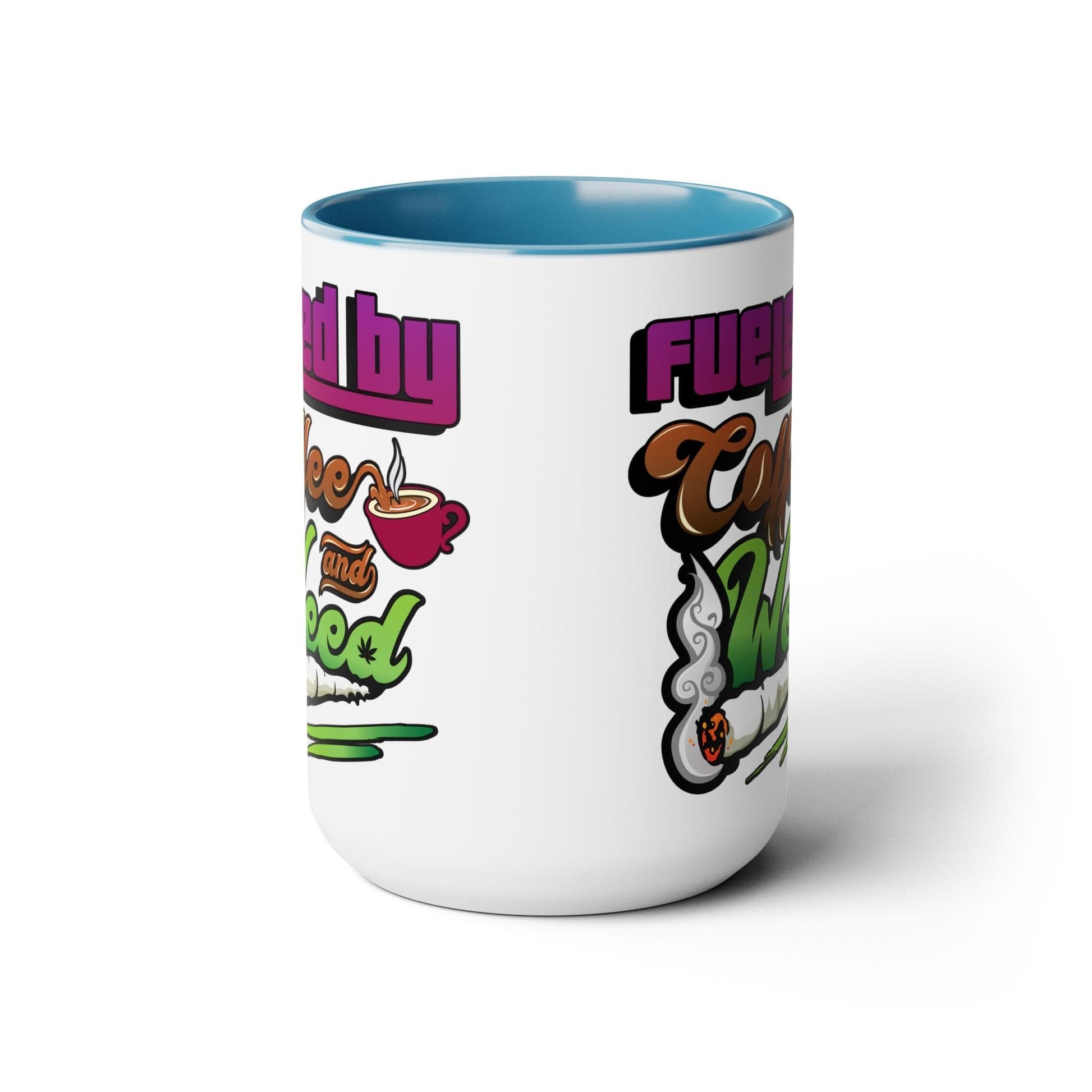 The Fueled by Coffee and Weed 15oz Coffee Mug features a white ceramic body, blue interior, colorful "Fueled by Coffee and Weed" text, coffee cup and joint graphics—perfect for your morning routine.