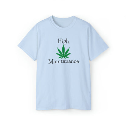 Light blue High Maintenance Cannabis Tee