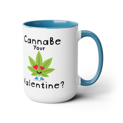 CannaBe Your Valentine Cannabis Mug