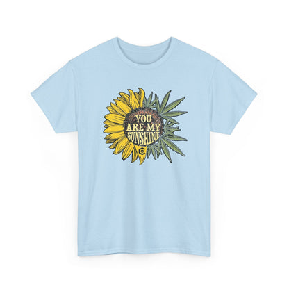 You Are My Sunshine Cannabis Weed Shirts