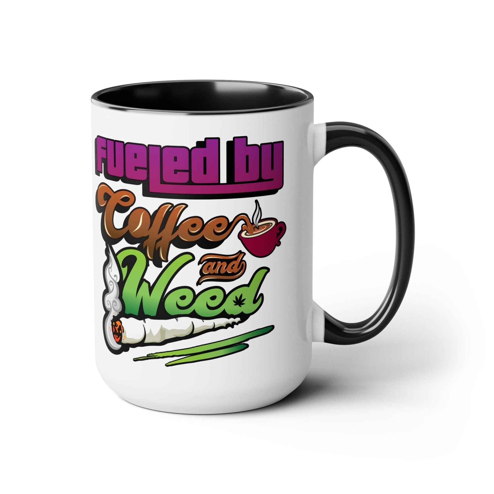The Fueled by Coffee and Weed 15oz Coffee Mug features a black handle and rim, with "Fueled by Coffee and Weed" text plus coffee cup and joint art—ideal for fans of caffeine and chill.