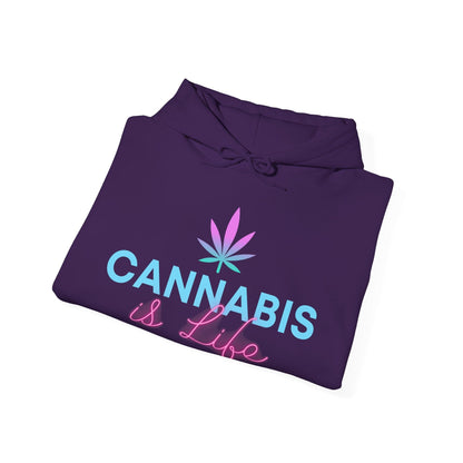 Cannabis is Life 420 Hoodie