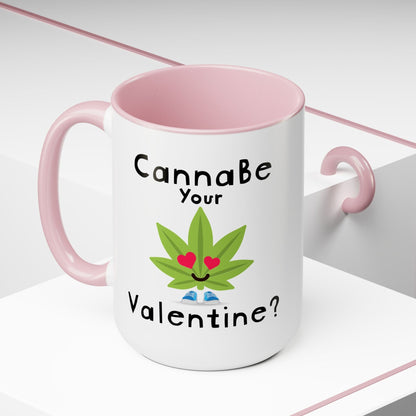 CannaBe Your Valentine Cannabis Mug