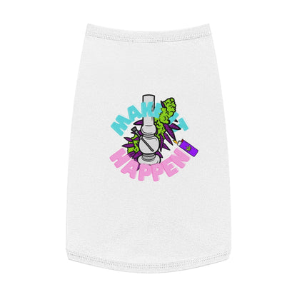 White Make It Happen Cannabis Pet Tank Top