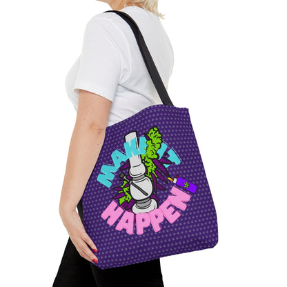 A person wearing a white shirt is holding the Make It Happen Cannabis Tote Bag