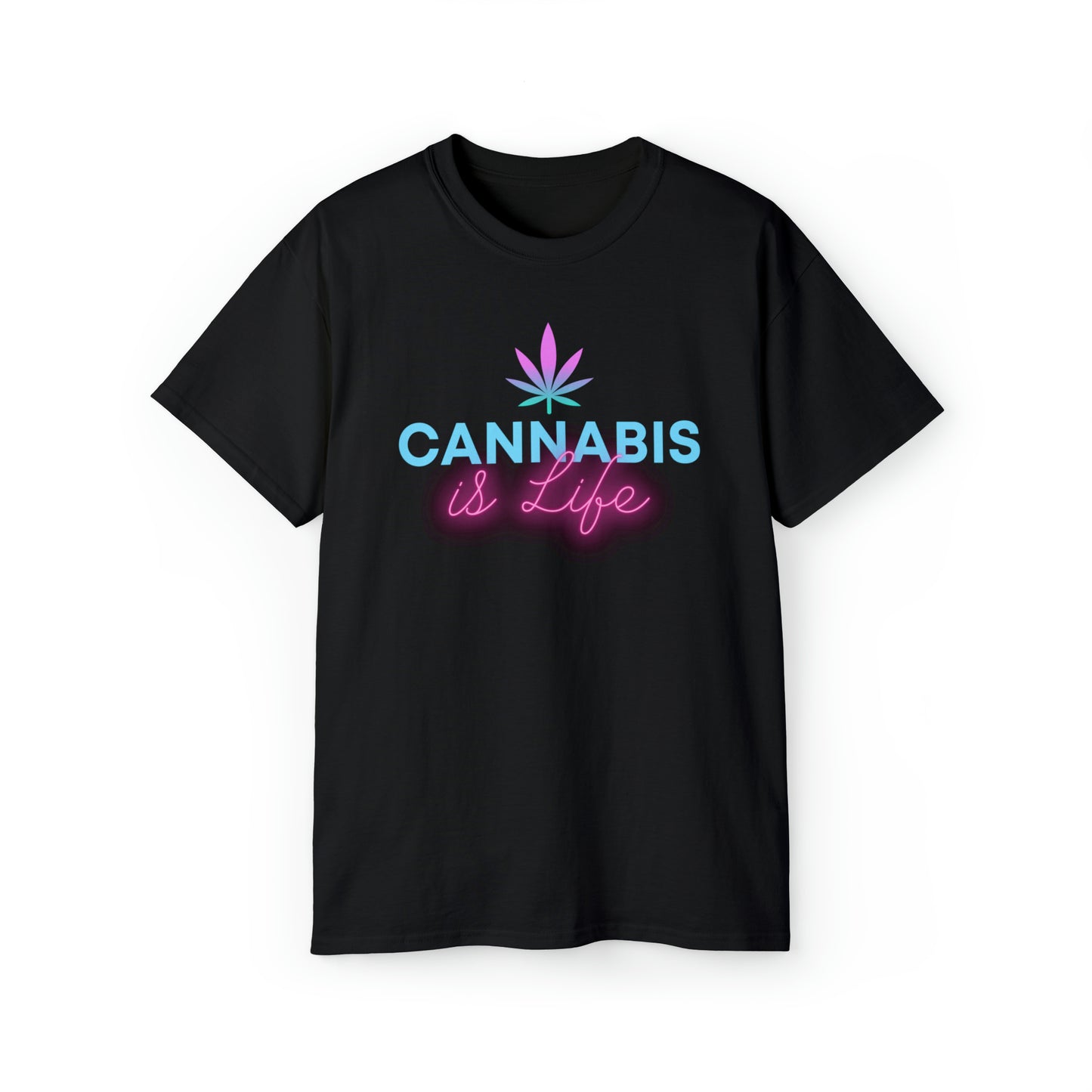 Cannabis is Life Tee