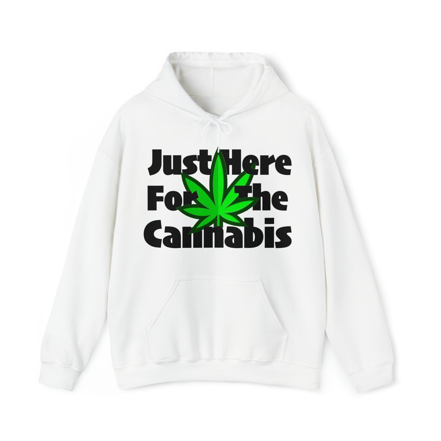 White Just Here for the Cannabis Stoner Hoodie