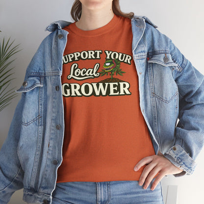 Monster Gardens Support Your Local Grower T-Shirt