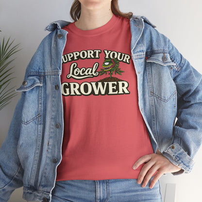 Monster Gardens Support Your Local Grower T-Shirt