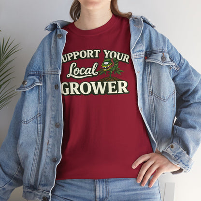Monster Gardens Support Your Local Grower T-Shirt