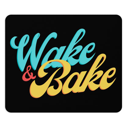 Wake and Bake Cannabis Mouse Pad