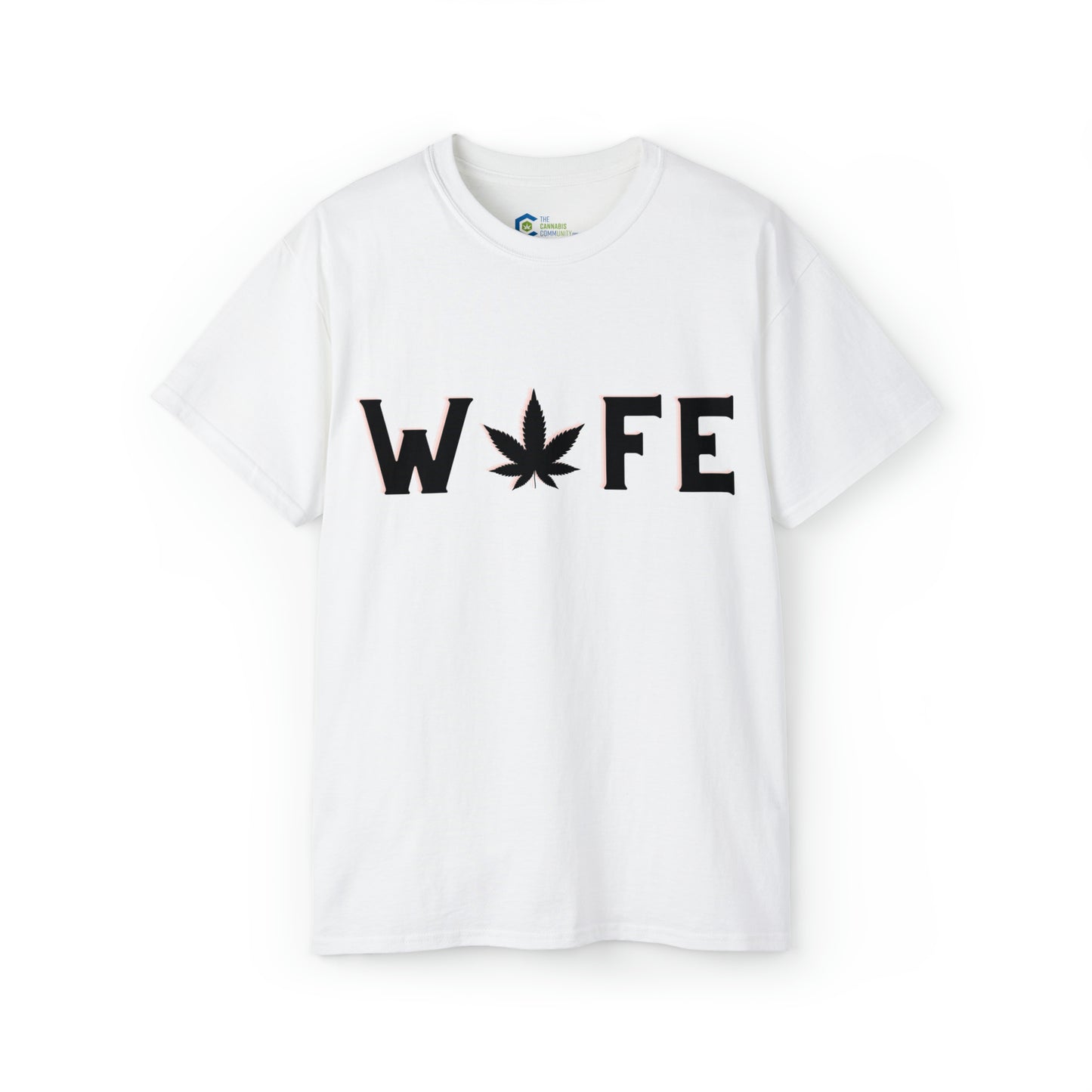 Weed Wife Cannabis TShirt