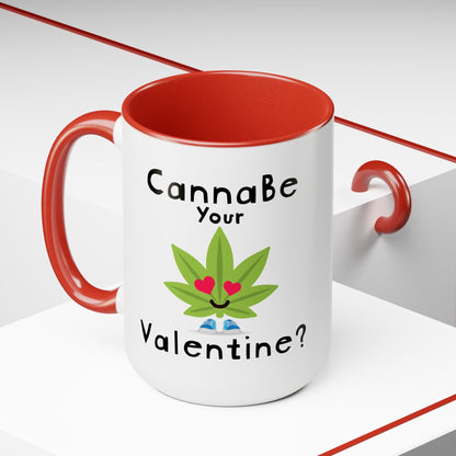 CannaBe Your Valentine Cannabis Mug