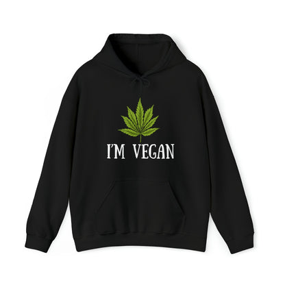 Black I'm Vegan Weed Hoodies