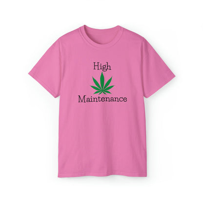 Pink High Maintenance Cannabis Tee