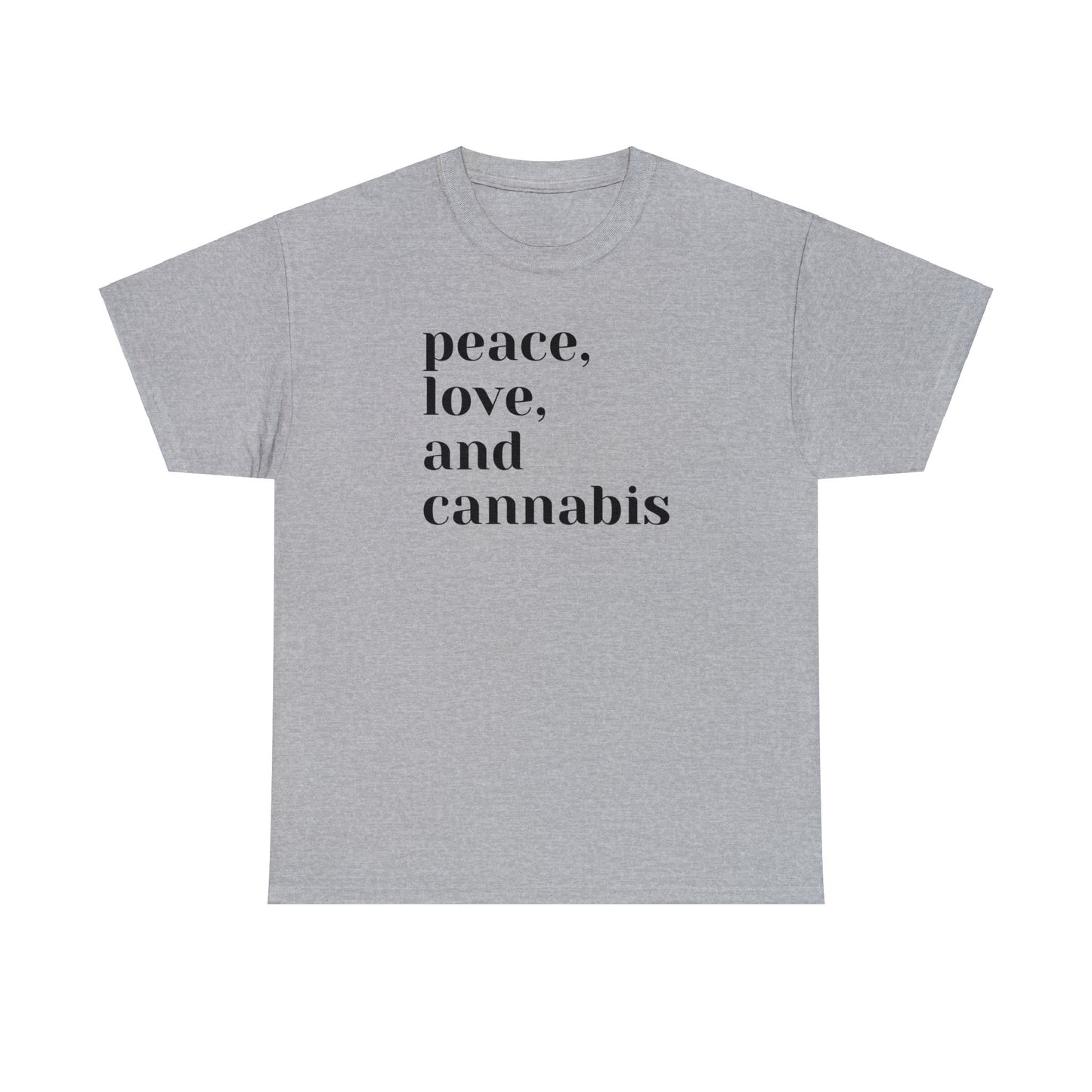 Peace, Love and Cannabis Tee