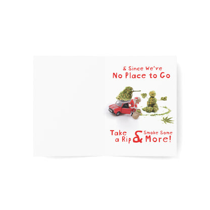 Open Weed is So Delightful greeting card made from sustainable paper, featuring a design depicting a red car and mini Christmas trees, with text reading "& since we've no place to go take a rip & smoke some more!