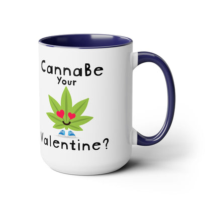CannaBe Your Valentine Cannabis Mug