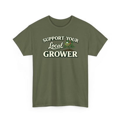 Monster Gardens Support Your Local Grower T-Shirt