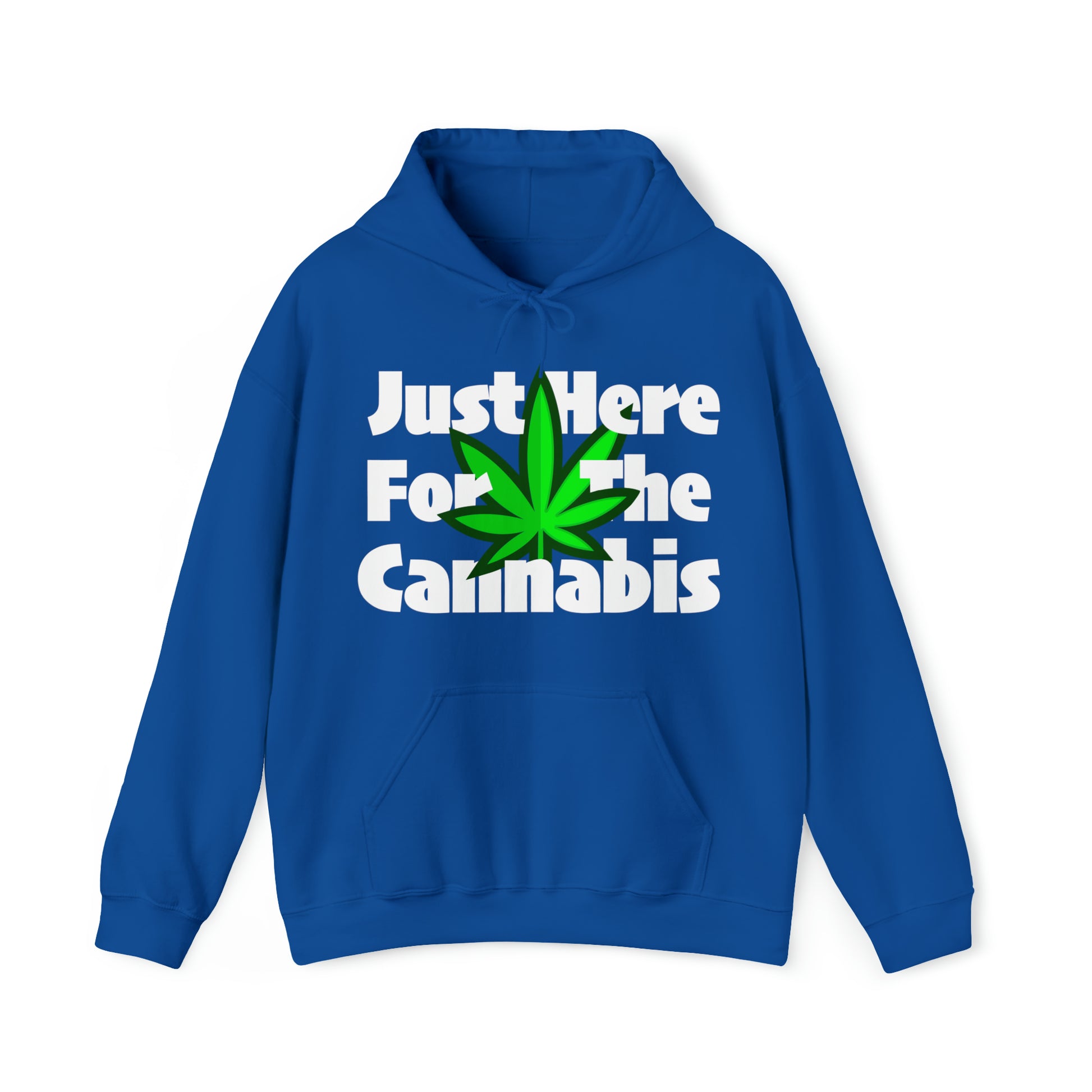 Royal Blue Just Here for the Cannabis Stoner Hoodie