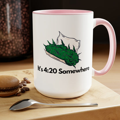 A 15oz It's 420 Somewhere ceramic coffee mug with a pink handle 