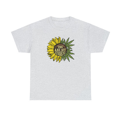 White You Are My Sunshine Cannabis Weed Shirts