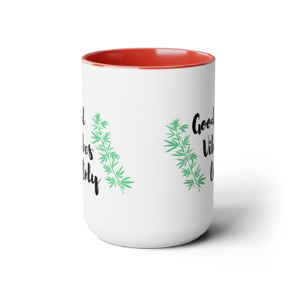 Good Vibes Only Marijuana Mug