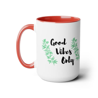 Good Vibes Only Marijuana Mug