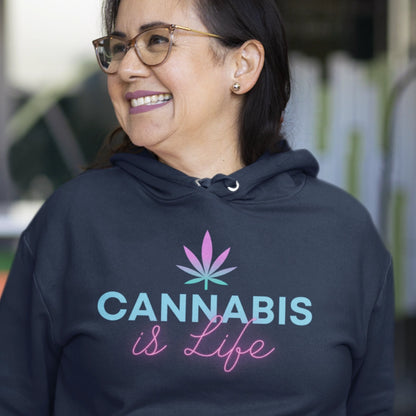 Cannabis is Life 420 Hoodie