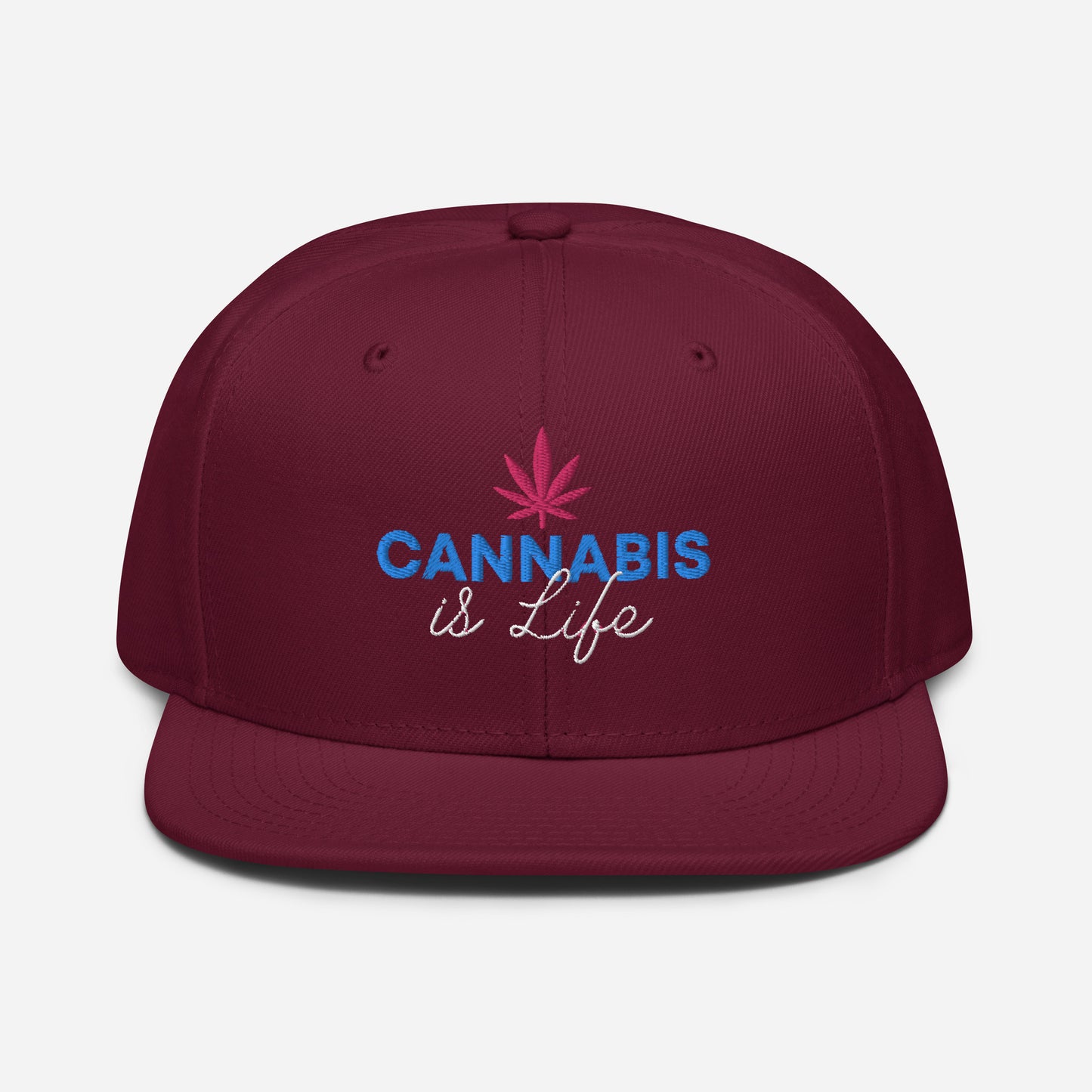Cannabis is Life Snapback Hat