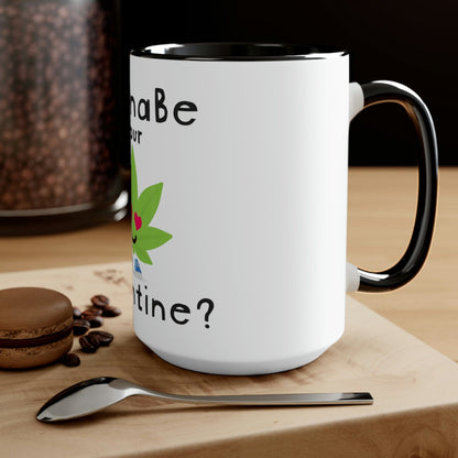 a CannaBe Your Valentine Cannabis Mug with the words can i get some cbd?.