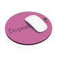 a pink Dopest Mom Cannabis mouse pad with the word dopessi on it.