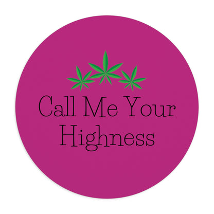 This cool pink circle Call Me Your Highness Mouse Pad adds a little spunk to your mouse pad.