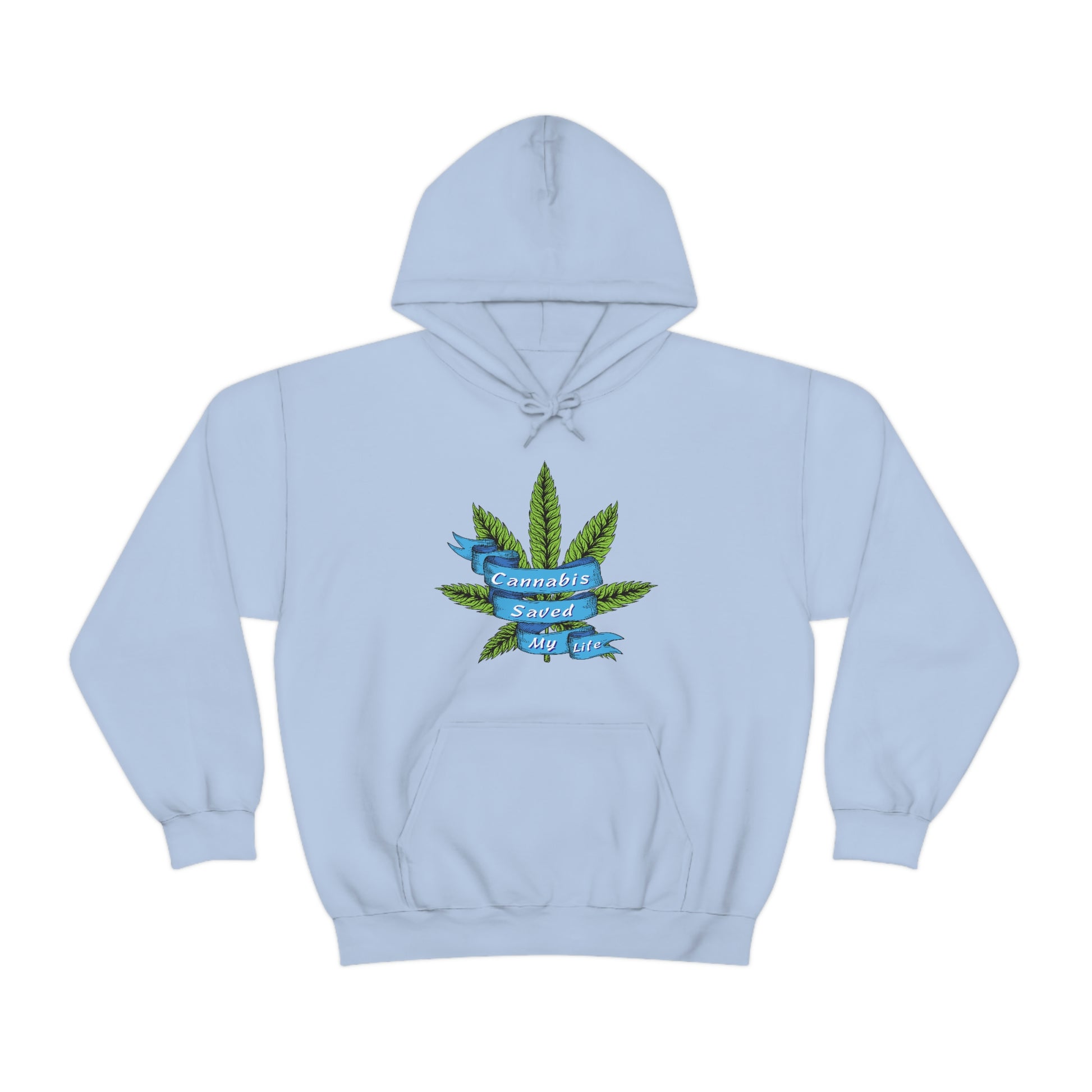 a light blue Cannabis Saved My Life Cannabis Hoodie with a marijuana leaf on it.