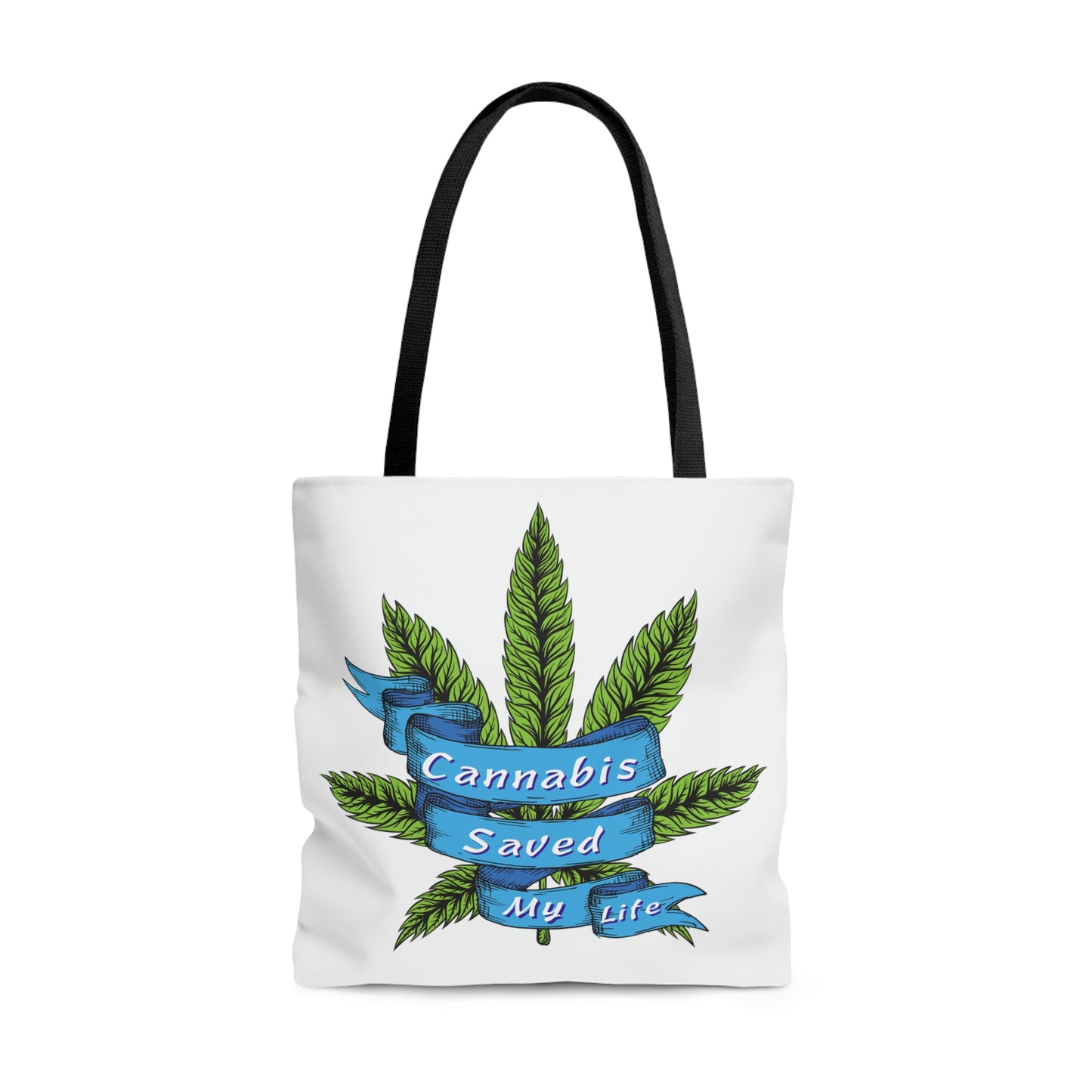 A nicely decorated Cannabis Saved My Life Tote Bag with black handle and cool bud leaf