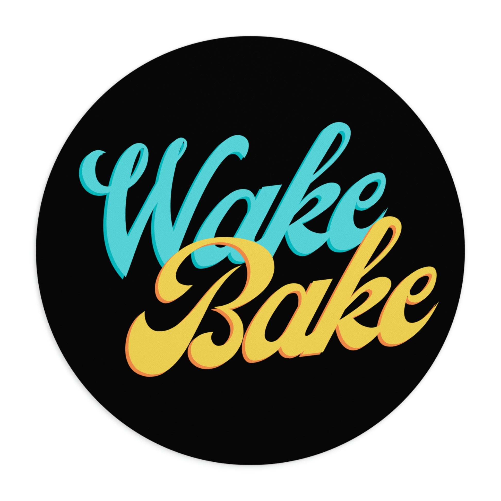 a black wake and bake circular mouse pad 