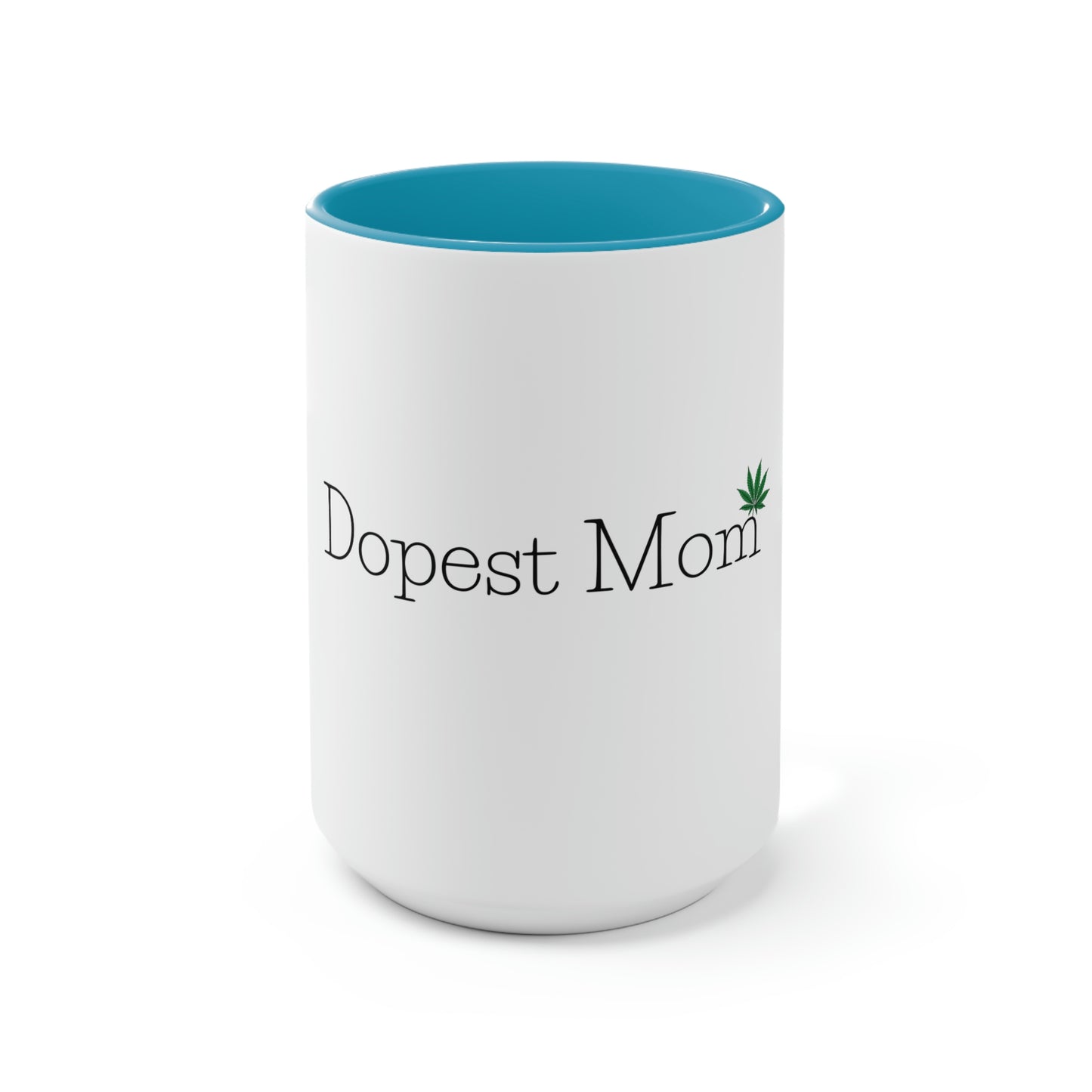 Dopest Mom Pot Leaf Coffee Mug.