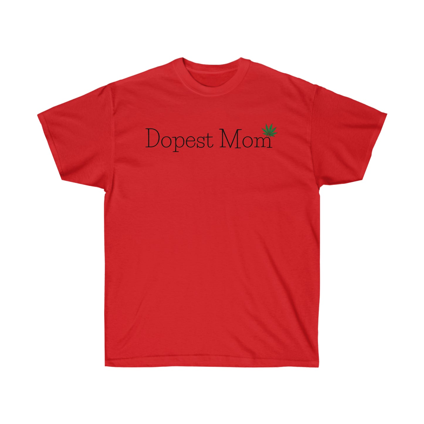 A red Dopest Mom Weed T-Shirt with the word 'deposit mom' on it.