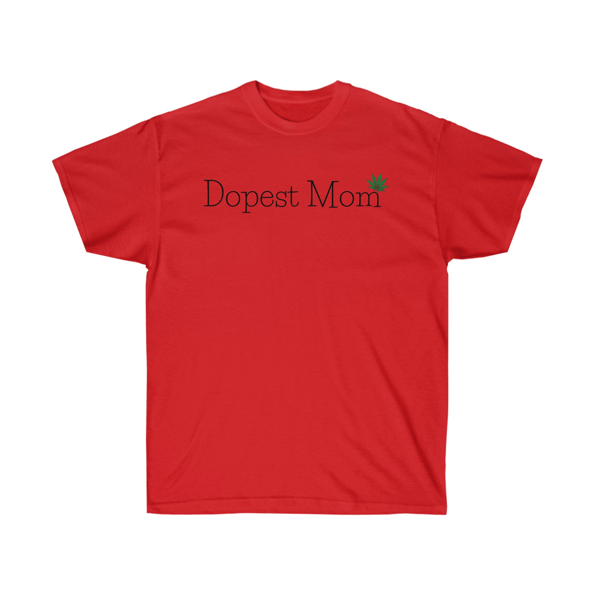 A red Dopest Mom Weed T-Shirt with the word 'deposit mom' on it.