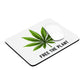 Free the Plant Weed Mouse Pad.
