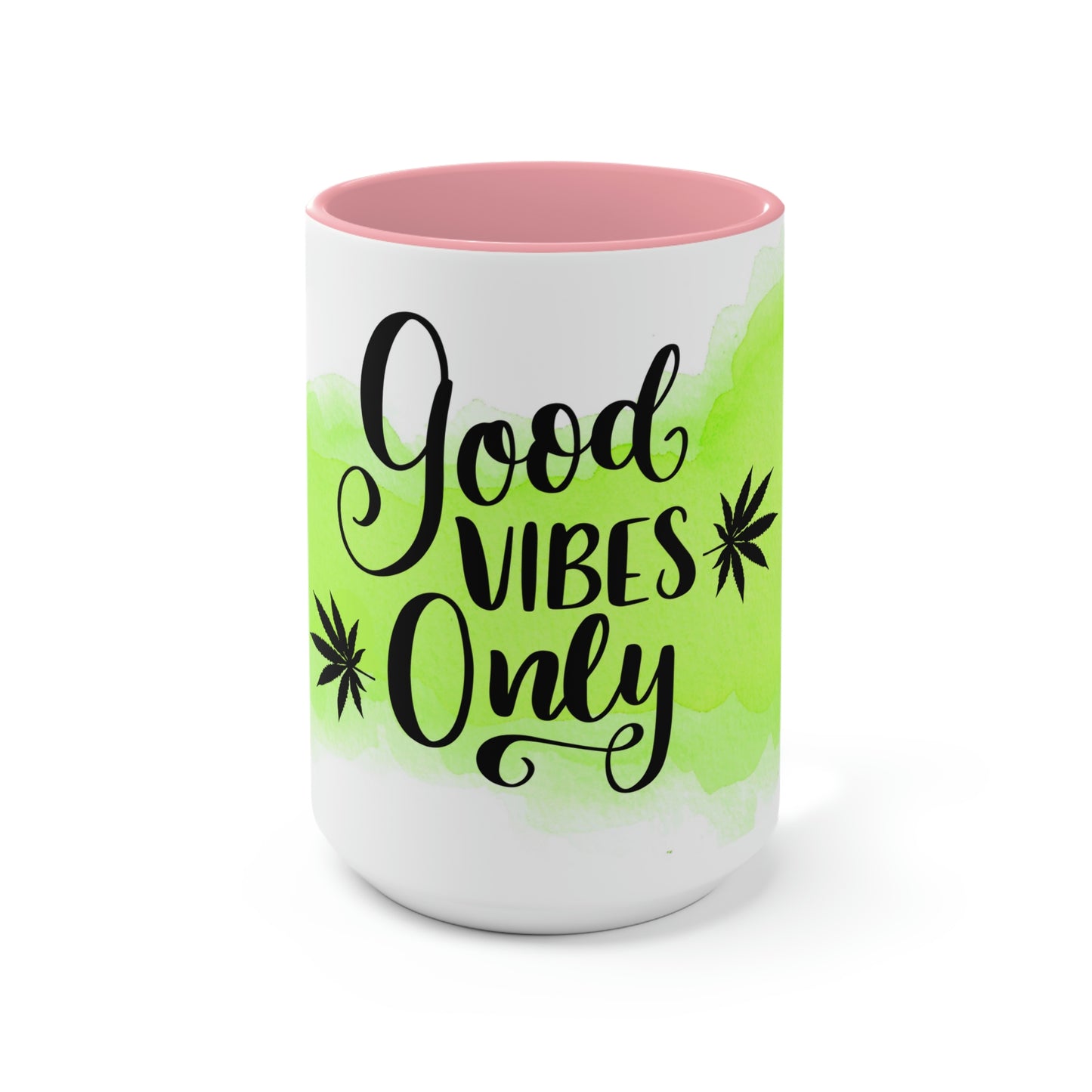 Good Vibes Only Marijuana Mug