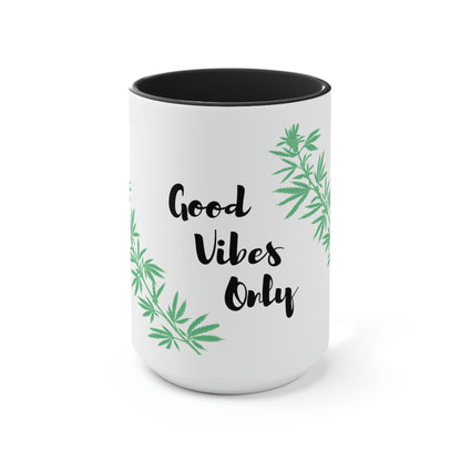 Good Vibes Only Marijuana Mug.