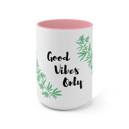 Good Vibes Only Marijuana Mug.