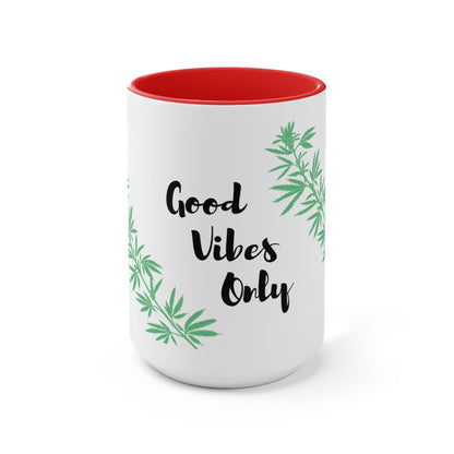 The Good Vibes Only Marijuana Mug is a white mug with a red interior