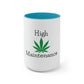 High Maintenance Cannabis Tea Mug