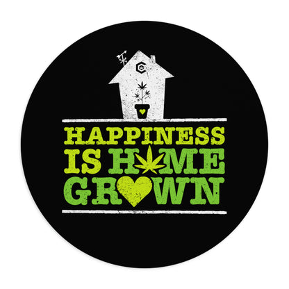 Round black Happiness is Homegrown mouse pad with a non-slip rubber base, featuring a distressed cannabis leaf design and the phrase "Happiness is Homegrown" in green, grunge-style text.