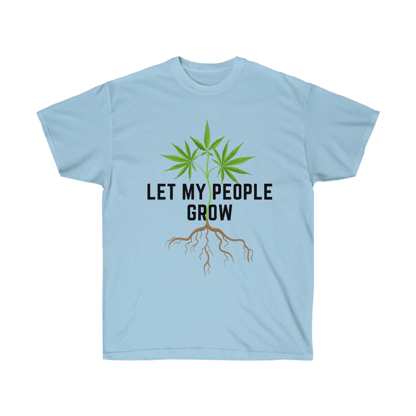 Let the Let My People Grow T-Shirt my people grow t-shirt.